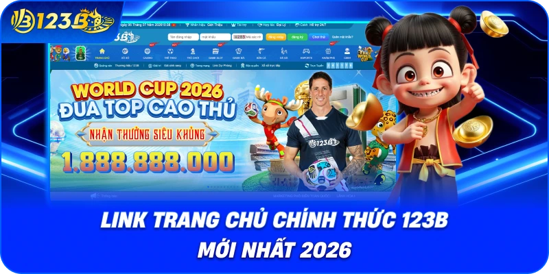 Link Đăng Ký, Đăng Nhập 123B , Nạp đầu tặng 8888K
